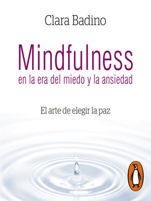 cover image of Mindfulness en la era del miedo y la ansiedad